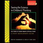 Seeing Science in Childrens Thinking   With Dvd