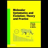 Molecular Systematics and Evolution