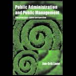 Public Administration and Public Management  The Principal Agent Perspective