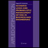 Scenario Logic and Probabilistic Management