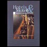 Hotels and Motels  A Guide to Market Analysis, Investment Analysis, and Valuations