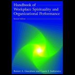 Handbook of Workplace Spirituality and Organizational Performance