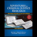 Adventures in Criminal Justice Research  Data Analysis Using SPSS 15.0 and 16.0 for Windows    With CD
