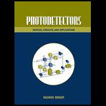 Photodetectors  Devices, Circuits and Applications