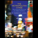 Metropolitan Chase   Politics and Policies in Urban America