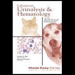 Laboratory Urinalysis and Hematology for the Small Animal Practitioner   With CD