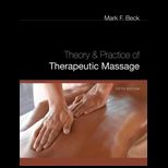Theory and Practice of Therapeutic Massage Text Only