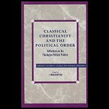 Classical Christianity and Political Order
