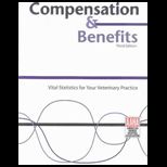 Compensation and Benefits  Vital Statistics for Your Veterinary Practice