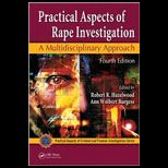 Practical Aspects Of Rape Investigation A Multidisciplinary Approach
