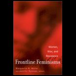 Frontline Feminisms  Women, War, and Resistance