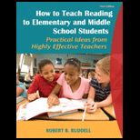 How to Teach Reading to Elementary and Middle School Students Practical Ideas from Highly Effective Teachers