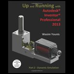 Up and Running with Autodesk Inventor Professional 2013