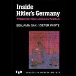 Inside Hitlers Germany  A Documentary History of Life in the Third Reich