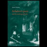 Schuberts Poets and the Making of Lieder