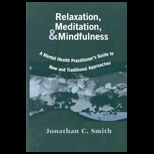 Relaxation, Meditation and Mindfulness