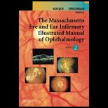 Massachusetts Eye and Ear Infirmary Illustrated Manual of Ophthalmolog