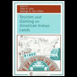 Tourism and Gaming on American Indian Land