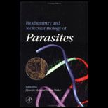 Biochemistry and Molec. Biol. of Parasites
