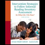 Intervention Strategies to Follow Informal Reading Inventory Assessment So What Do I Do Now?