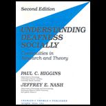 Understanding Deafness Socially  Continuities in Research and Theory