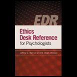 Ethics Desk Reference for Psychologists