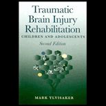 Traumatic Brain Injury Rehabilitation  Children and Adolescents