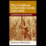 Caribbean in the Wider World, 1492 1992  A Regional Geography