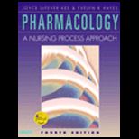 Pharmacology  A Nursing Process Approach   With Study Guide