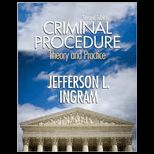 Criminal Procedure  Theory and Practice