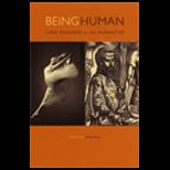Being Human  Core Readings in the Humanities