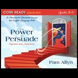 Power to Persuade Opinion and Argument Grade 3 5 Core Ready