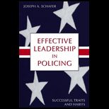 Effective Leadership in Policing Successful Traits and Habits