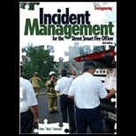Incident Management for the Street Smart Fire Officer, 2nd Edition