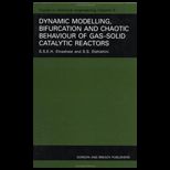 Dynamic Modelling, Bifurcation and Chaotic