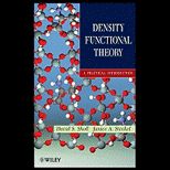 Density Functional Theory  A Practical Introduction
