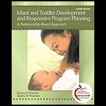 Infant and Toddler Development and Responsive Program Planning   With Access