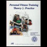 Personal Fitness TrainingTheory & Practice