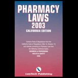 Pharmacy Laws, Rules, and Regulations 2003