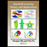 Manifold Learning Theory and Applications