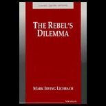 Rebels Dilemma  Economics, Cognition, and Society