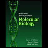 Laboratory Investigations in Molecular Biology