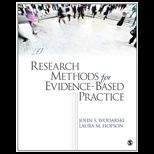 Research Methods for Evidence Based Practice