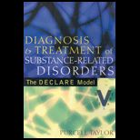Diagnosis and Treatment of Substance Related Disorders, DECLARE Model