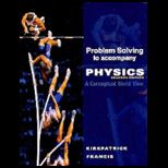 Physics Conceptual World View   Problem Solving