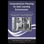 Comprehensive Planning for Safe Learning Environments