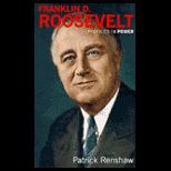 Franklin D. Roosevelt Profiles in Power