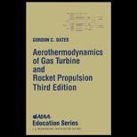 Aerothermodynamics of Gas Turbine and Rocket Propulsion   With CD