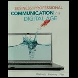 Business and Professional Communication in a Digital Age   With Access (Custom)
