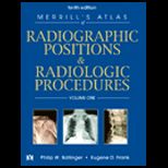 Merrills Atlas of Radiographic Positions and Radiologic Procedures   3 Volume Set